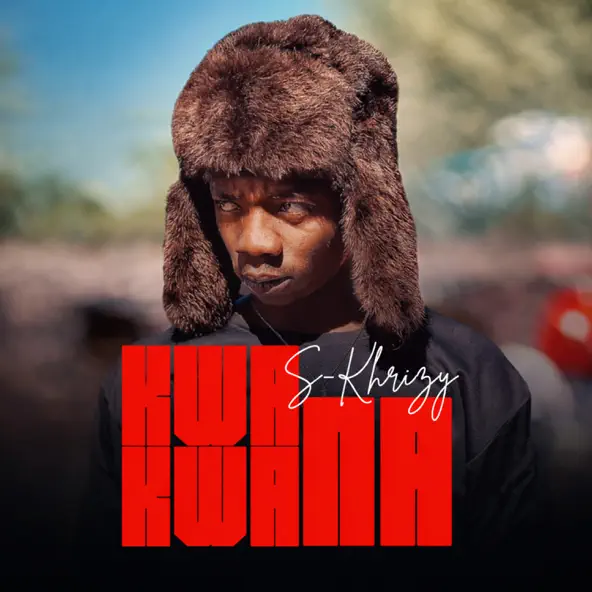 kwakwana by skhrizy mpw