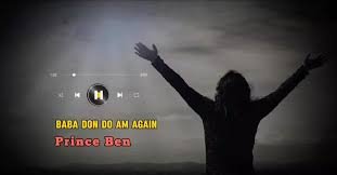 baba don do am again by prince ben